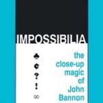 Impossibilia by John Bannon