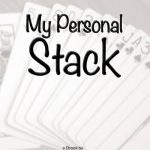 My Personal Stack by Dani DaOrtiz