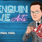 Penguin Live : Paul Vigil LIVE ACT