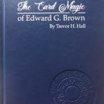 The Card Magic of Edward G. Brown